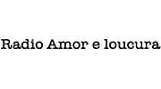 Radio Amor e loucura